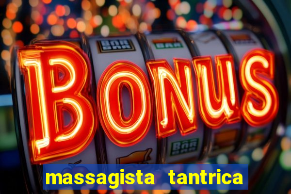 massagista tantrica porto alegre